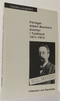Förlaget Bonniers äventyr i Tyskland 1911-1913.