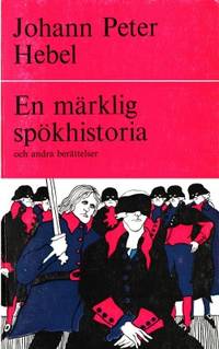 En märklig spökhistoria och andra berättelser.