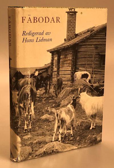 Fäbodar. Utgiven i samarbete med Nordiska museet…