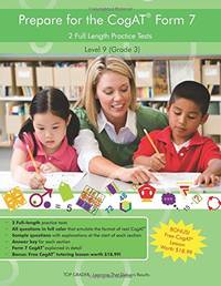 Two Full Length (Colored) Practice Tests for the CoGAT Form 7: For Level 9 (Grade 3): For Level 9...