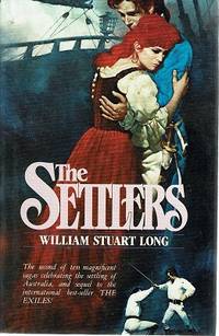 The Settlers: Volume Two by Long William Stuart - 1986