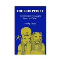 The Lion People: Intercosmic Messages from the Future