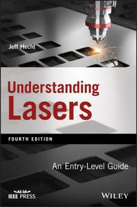Understanding Lasers: An Entry Level Guide, FourthEdition