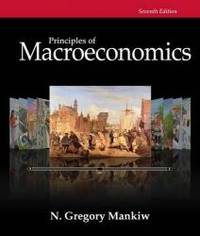 Principles of Macroeconomics by N. Gregory Mankiw - 2014-01-01