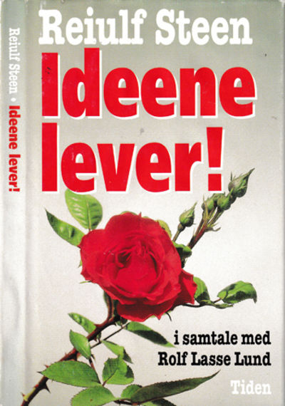 Ideene lever! ..i samtale med Rolf Lasse Lund.