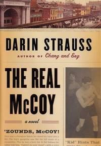 The Real McCoy (SIGNED) by Darin Strauss - 2002