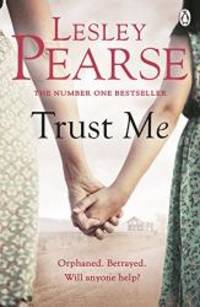 Trust Me by Pearse, Lesley - 2011-07-26