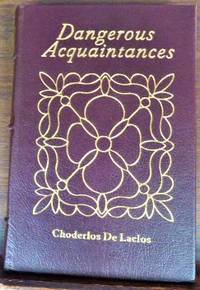 DANGEROUS ACQUAINTANCES by DE LACLOS, CHODERLOS - 1986