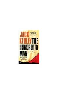 The Hundredth Man by Kerley, Jack