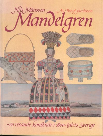 Nils Månsson Mandelgren. En resande konstnär i…