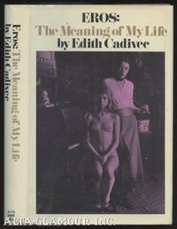 EROS: The Meaning Of My Life