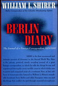 image of BERLIN DIARY: THE JOURNAL OF A FOREIGN CORRESPONDENT, 1934-1941