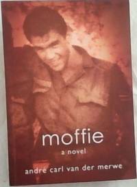 Moffie: A Novel
