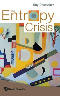 The Entropy Crisis.
