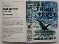 The third front: the strange story of the secret war in the Arctic by Liversidge, Douglas - 1960