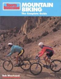 Mountain Biking : The Complete Guide