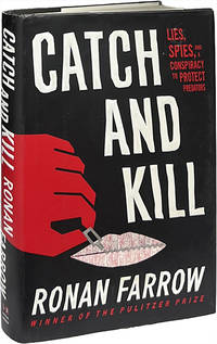 Catch and Kill; Lies, Spies, and a Conspiracy to Protect Predators