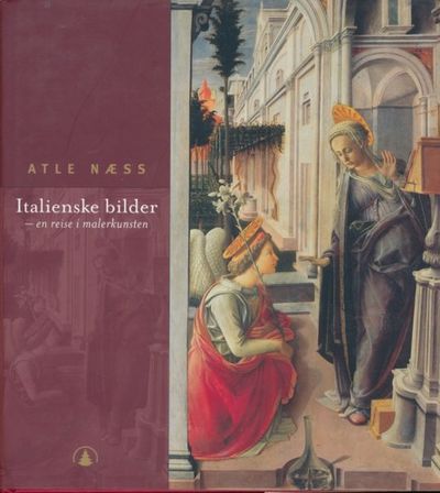 Italienske bilder. En reise i malerkunsten