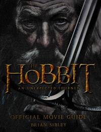 The Hobbit: An Unexpected Journey Official Movie Guide
