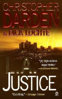 L. A. Justice by Christopher A. Darden; Dick Lochte - 2002