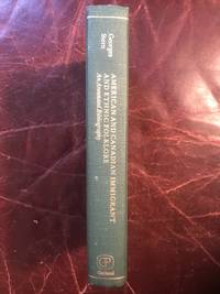 AMER & CANADIAN IMMIGRANT (Garland folklore bibliographies) by Georges - First Edition - 1982-11 - from Three Geese In Flight Celtic Books (SKU: 008327)