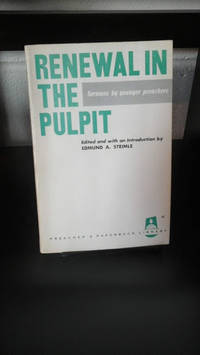 Renewal in the Pulpit by Ed Edmund Steimle - Paperback - 1966 - from Stone Soup Books (SKU: 57784)