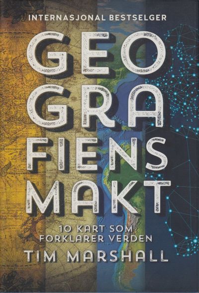 Geografiens makt. 10 kart som forklarer verden.…