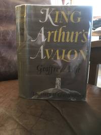 King Arthur&#039;s Avalon The Story Of Glastonbury by Geoffrey Ashe - 1966