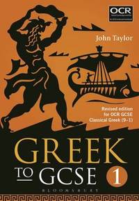 Greek to GCSE: Part 1: for OCR GCSE Classical Greek (9-1)
