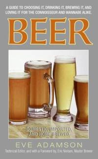 Beer: Domestic, Imported, and Home Brewed