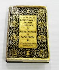 cover of The French Renaissance and its Heritage Essays presented to Alan M. Boase by Colleagues, Pupils and Friends (inscribed by Boase)