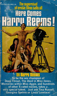 HERE COMES HARRY REEMS! The Superstud of Erotic Films Tells All ...