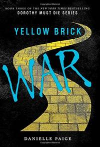cover of Yellow Brick War: 3 (Dorothy Must Die)