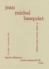View Image 1 of 2 for JEAN MICHEL BASQUIAT: Il campo vicino laltra strada. 23 ottobre - 20 novembre 1982. Inventory #B139664-6