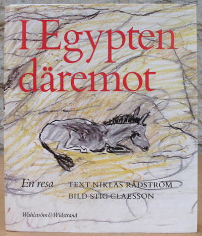I Egypten däremot. En resa.