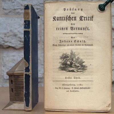 Prüfung der Kantischen Critik der reinen Vernunft.
