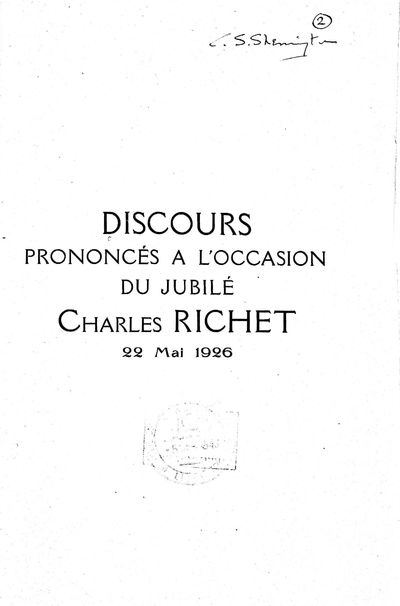 CONTAINS CANNON'S FIRST USE OF "HOMEOSTASIS". A Charles Richet - ses amis, ses collegues, ses eleves. (n.p., Paris), May 1926. Bound with: Discours prononces a I'occasion du jubile Charles Richet.