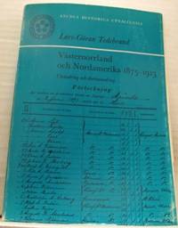 Västernorrland och Nordamerika 1875-1913.…
