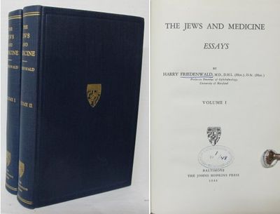 The Jews and Medicine. I-II. Essays. Volume I-II.