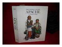 The People Called Apache by Thomas E. Mails - 1974-01-01