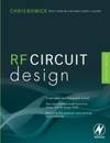 RF Circuit Design by Bowick, Christopher (Senior VP Engineering and CTO, Cox Engineering, USA)