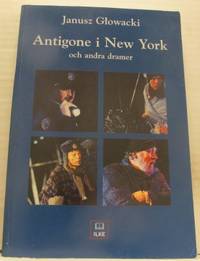 Antigone i New York och andra pjäser.