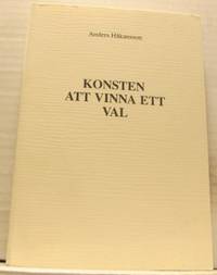 Konsten att vinna ett val. En studie av fram- och…