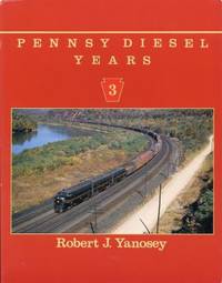 Pennsy Diesel Years, Vol. 3.