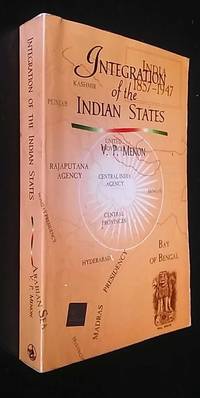 The Integration of the Indian States by Vapal Pangunn Menon - 1998