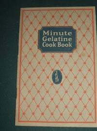 image of 1924 Advertising cookbook Minute Gelatine Cook Book