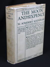 The Moon and Sixpence (First American Edition) by Maugham, W. Somerset - 1919