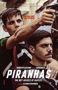 Piranhas : The Boy Bosses of Naples: a Novel