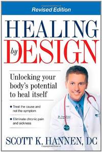 Healing by Design: Unlocking Your Body's Potential to Heal Itself