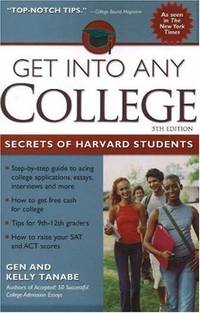 Get into Any College: Secrets of Harvard Students